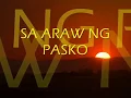 Lagu Sa Araw ng Pasko by: All Star Cast