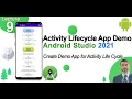 Android Activity Lifecycle using App App Demo for Activity Lifecycle in Android Studio L-9