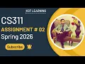 CS311 Assignment 2 Solution Spring 2026 CS311 Assignment 2 Solution 2026 KST Learning