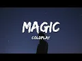 Download Lagu Coldplay - Magic (Lyrics)