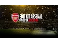PES 2016 - EDIT KIT ARSENAL
