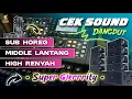 Download Lagu CEK SOUND DANGDUT KOPLO FULL BASS GLERR MIDDLE LANTANG ( KENDANG MANTAB ) 2025