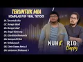 Download Lagu TERUNTUK MIA - NUH | BUNGA ABADI - RIO CLAPPY || LAGU POP INDO TERPOPULER 2025