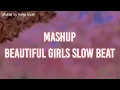Dj Mashup Beautiful Girls By Ikky Pahlevi | Terbaru 2022