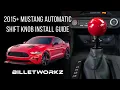 Mustang Automatic Shift Knob Install Guide - Billetworkz