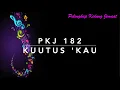 Download Lagu PKJ 182 Kuutus ‘Kau (So Send I You) - Pelengkap Kidung Jemaat