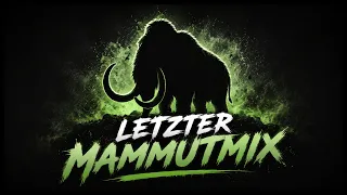 Letztes JBB | Letzter Mammutmix (prod. by L & Larkin)