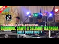 Download Lagu DJ BERONDOL SAWIT X SELIMUT TET4NGGA X CINTA BUK4N DUST4 OT PESONA - DJ YANTO KURE ft DJ GUNTUR JS
