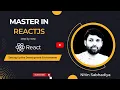 ReactJS Environment Setup ReactJS Installation Creating First React App in Hindi in