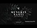 Download Lagu Mungkin Nanti - Peterpan | Karaoke 