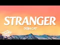 Download Lagu Doja Cat - Stranger (Lyrics)