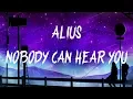 Download Lagu ALIUS - Nobody Can Hear You (Lyrics / Lyric Video) feat. Ariela Jacobs