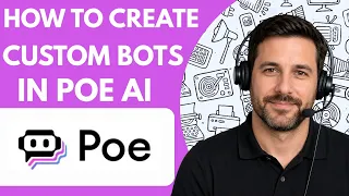 How to Create Custom Bots in Poe AI Full Guide 2026