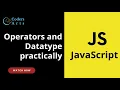 10 Operators and Datatype Practical JavaScript Tutorial for Beginners Web Development L 10