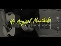 Download Lagu Ya Asyiqol Musthofa (Cover) | Guitar Instrumental