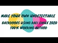 MAKE UNDETECTABLE BACKDOOR 2020 METHOD 100 WORK