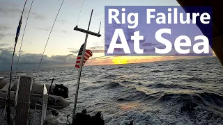 Ep 138 Rigging Failure at Sea | BVIs to Sint Maarten