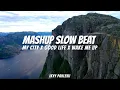 Download Lagu My City X Good Life X Wake Me Up | Ikyy Pahlevii ( Mashup Slow Beat )