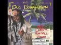Eric Donaldson - How Will I Know (Official Video)