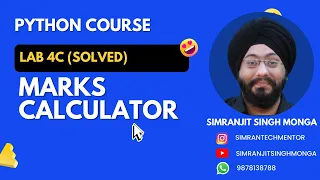 Lab 4c Marks Calculation Python Solved Program Simranjit Singh Monga