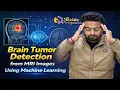 Brain Tumor Detection using Machine Learning MRI Images Detection Using Deep Learning