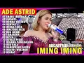 Download Lagu IMING IMING SAJA MEDLEY JAYANTI | ADE ASTRID X GERENGSENG TEAM FULL ALBUM  DANGDUT BAJIDOR 2025
