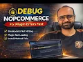Debug nopCommerce Plugins Like a Pro Fix Breakpoints Plugin Not Loading Install Errors