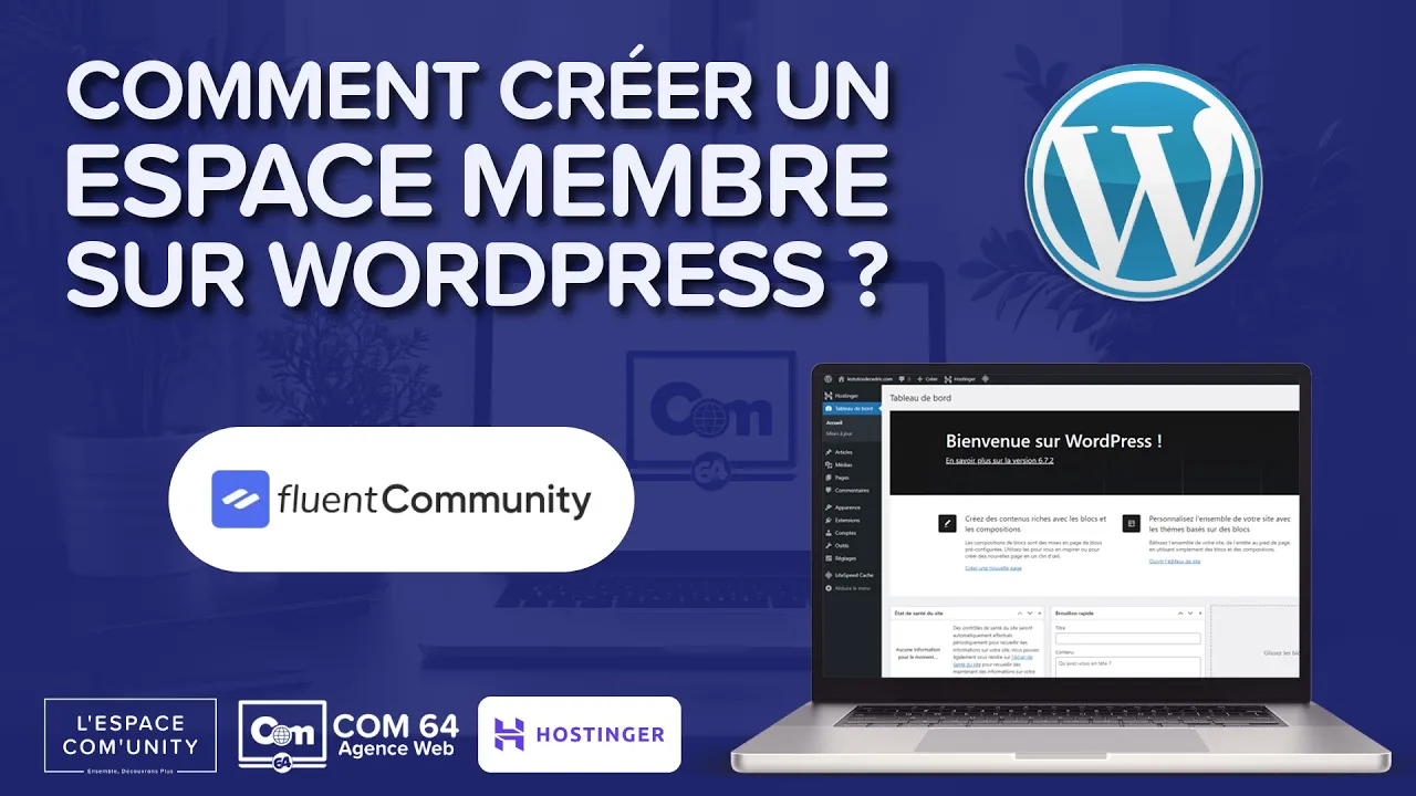 Tutoriels Comment Créer un Espace Membre sur WordPress avec Fluent Community et Hostinger