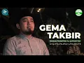 Download Lagu GEMA TAKBIR IDUL FITRI 1442 HIJRIAH OLEH 3 QORI INTERNASIONAL