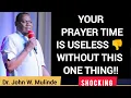 Download Lagu The Distinction of the Prayer Altar From Prayer Time - Dr John W. Mulinde