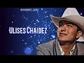 ULISES CHAIDEZ - QUE BONITO ES QUERER (LETRA)