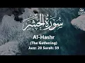 Download Lagu Surah Al-Hashr | سورة الحشر (The Gathering) - Qur'an: 59 By Khalifa Al-Tunaiji