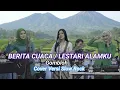 Lagu Berita Cuaca ( Lestari Alamku Lestari Desaku ) - Gombloh - Cover versi slow rock