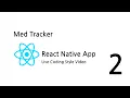 React Native App Live Coding Style Med Tracker Part 2 Installation - Android Studio