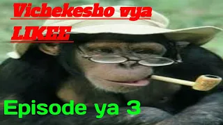 vichekesho vya likee ep 3