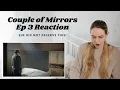SHE ACTUALLY DIED?! Couple of Mirrors (双镜)  First Impression Ep 3 Reaction