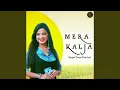 Download Lagu Mera Kalja