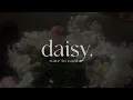 Lagu daisy. - wave to earth lyrics