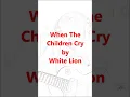 Download Lagu White Lion - When The Children Cry - Opening Solo #guitarcover #cover #guitar