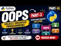 OOPS must learn concepts in PYTHON PART-14