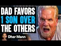 Download Lagu Dad FAVORS 1 Son Over The OTHERS, What Happens Next Is Shocking | Dhar Mann Studios