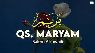 Download Surah Maryam (1-23) by Salim Alruwaili MP3