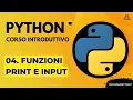 04 CONVERSIONI DI TIPO PRINT E INPUT CORSO PYTHON BASE TUTORIAL ITALIANO - PROGRAMMARE IN PYTHON