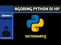 Ngoding Python di HP Apa Itu Dictionary Belajar Python Dasar