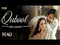 Qubool (Full Audio) | Haq | Vishal Mishra | Armaan Khan | Yami Gautam & Emraan Hashmi