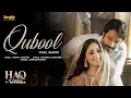 Download Lagu Qubool (Full Audio) | Haq | Vishal Mishra | Armaan Khan | Yami Gautam \u0026 Emraan Hashmi