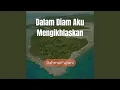 Download Lagu Dalam Diam Aku Mengikhlaskan