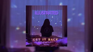 Download Illustrated - Get It Back (with Bailey Jehl) MP3