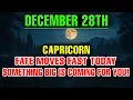 Capricorn December 28 Fate Activates Today A Powerful Destiny Shift Is Here