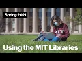 Using the Libraries - Spring 2021